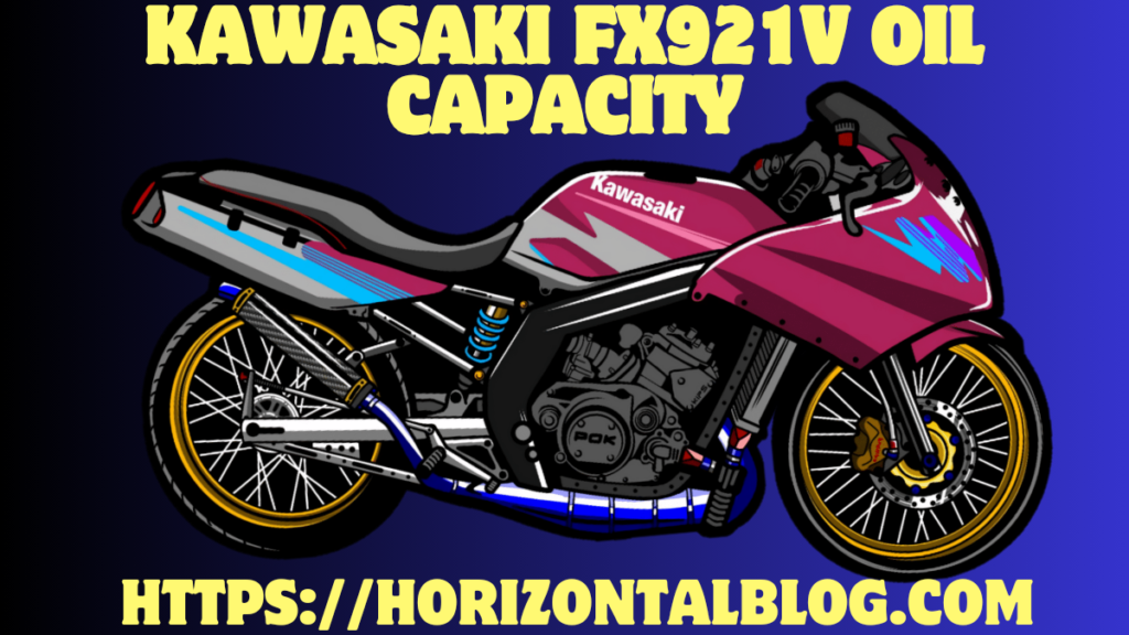 Kawasaki FX921V Oil Capacity