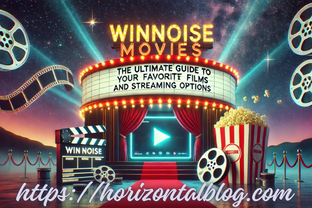 Winnoise Movies