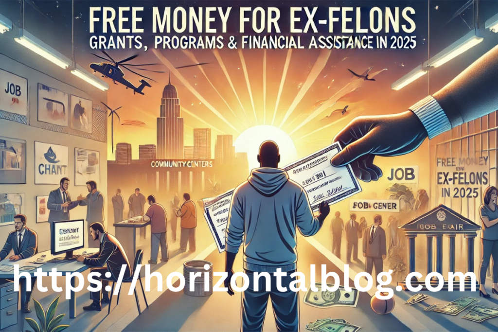 Free Money for Ex-Felons