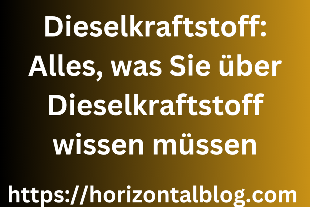 Dieselkraftstoff