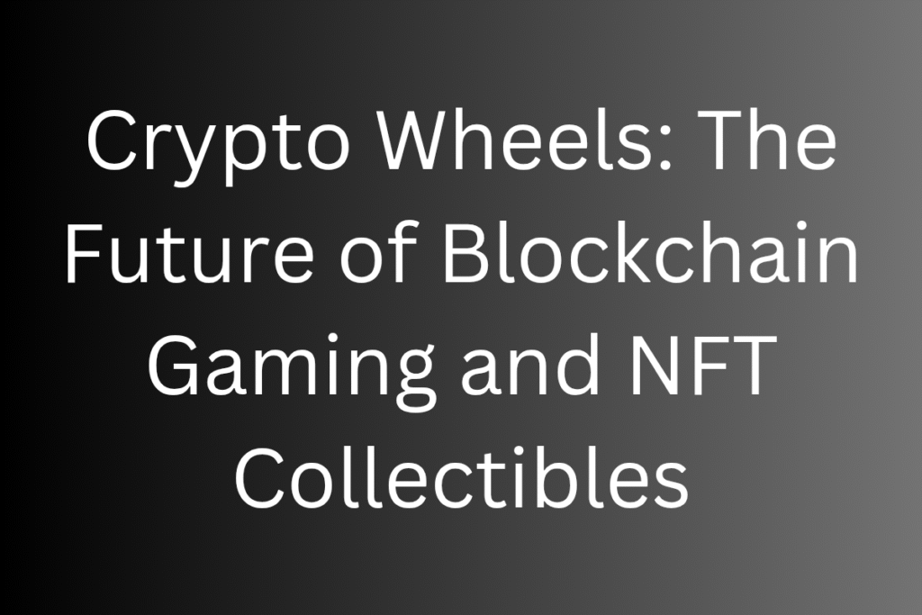 Crypto Wheels