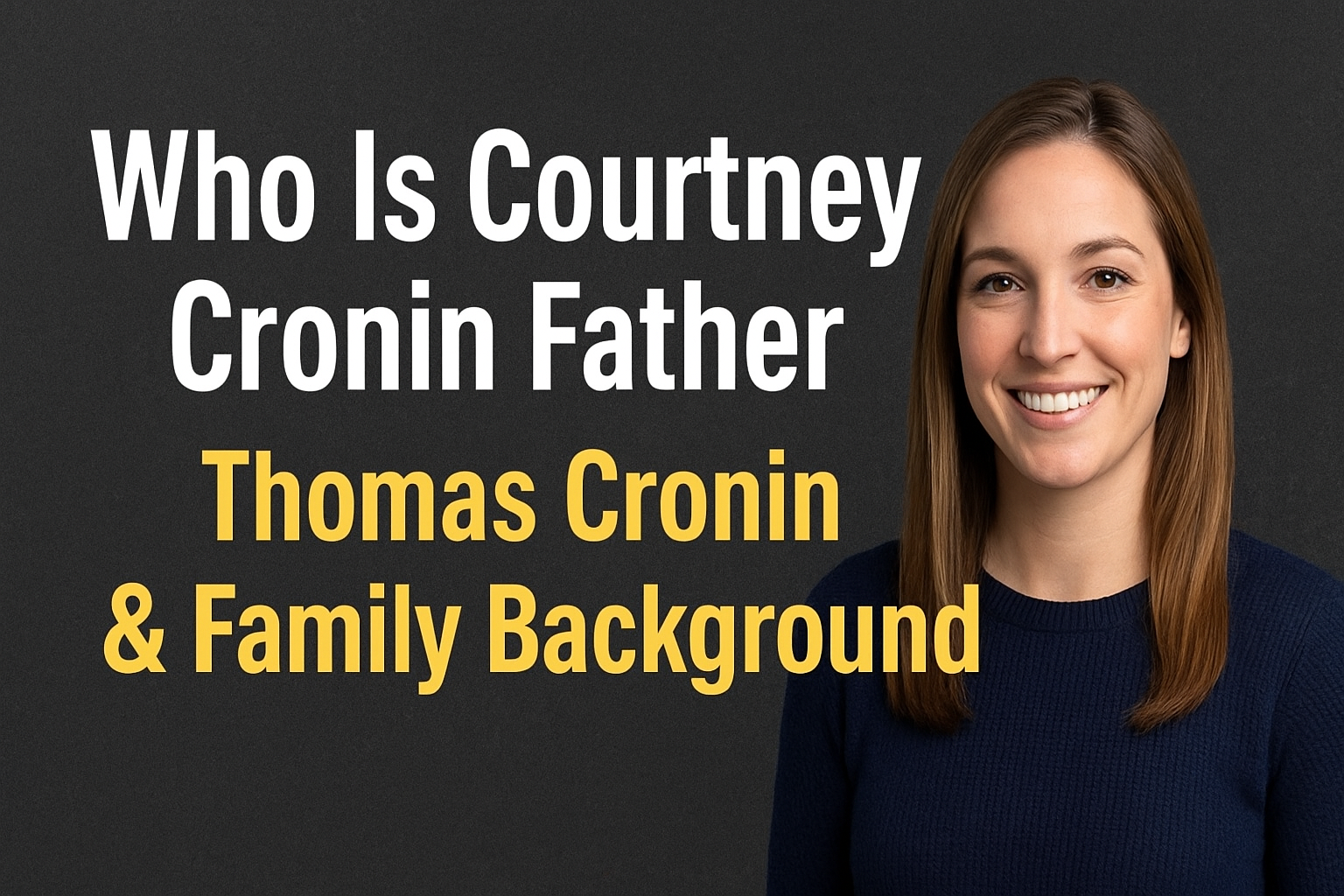 Courtney Cronin Father